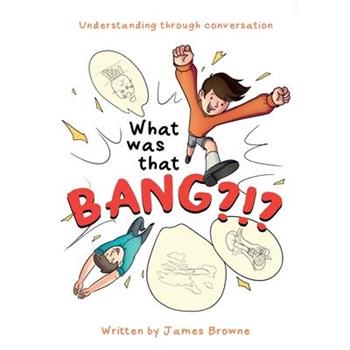 What was that Bang?!?