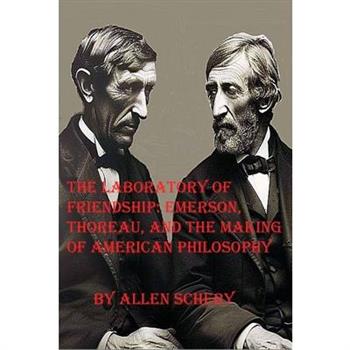 The Laboratory of Friendship