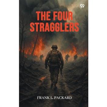 The Four Stragglers