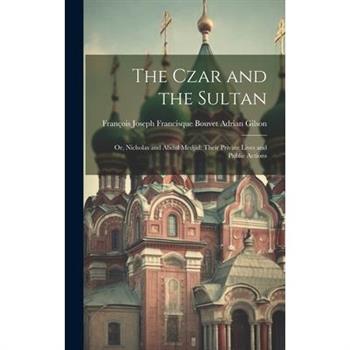 The Czar and the Sultan