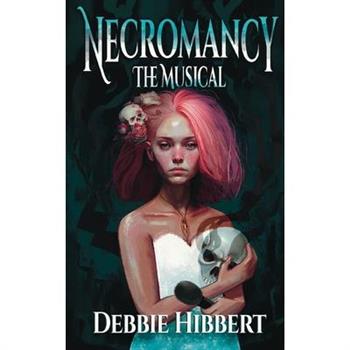 Necromancy the Musical