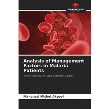 Analysis of Management Factors in Malaria Patients