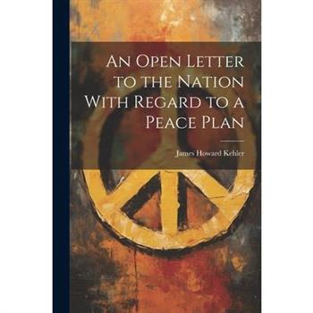 An Open Letter to the Nation With Regard to a Peace Plan
