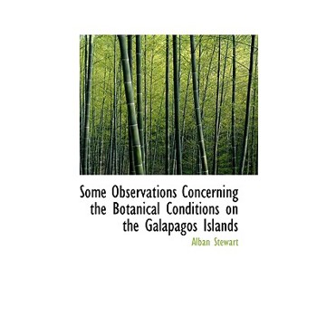 Some Observations Concerning the Botanical Conditions on the Galapagos Islands