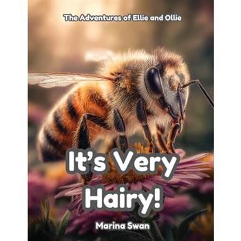 It's Very Hairy
