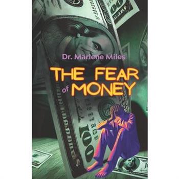 The Fear of Money