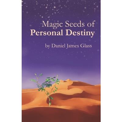 Magic Seeds of Personal Destiny