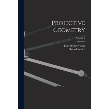 Projective Geometry; Volume 2