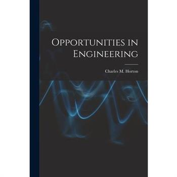 Opportunities in Engineering