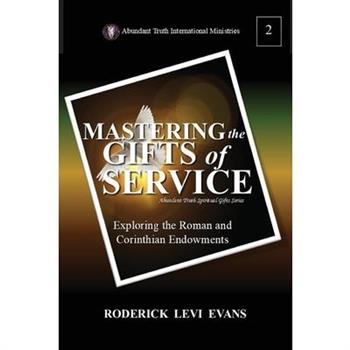 Mastering the Gifts of Service