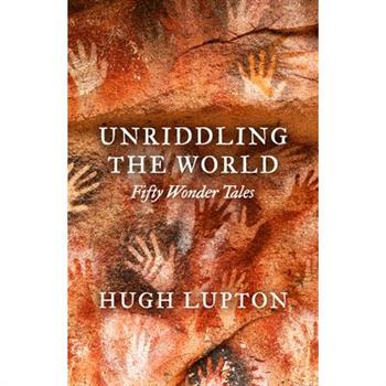Unriddling the World