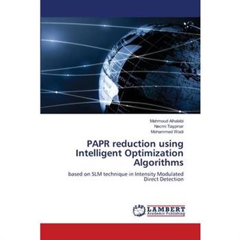 PAPR reduction using Intelligent Optimization Algorithms