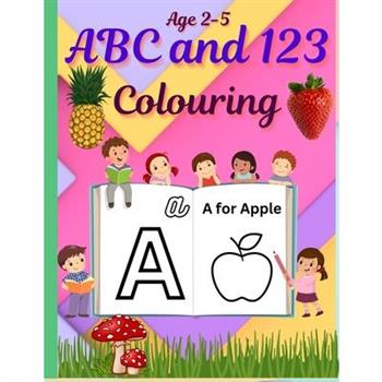 ABC & 123 Coloring Fun for Kids Learn Letters, Numbers & Counting Alphabet Tracing & Coloring Book for Toddlers & Preschoolers 75 Pages By Jesintha Bhaskaran