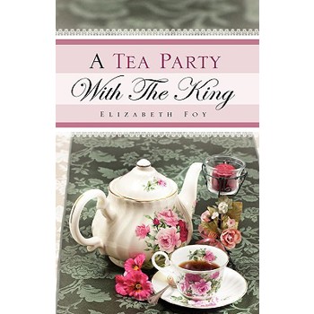 A Tea Party With The King