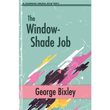 The Window-Shade Job