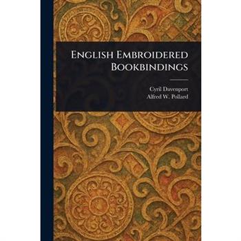 English Embroidered Bookbindings