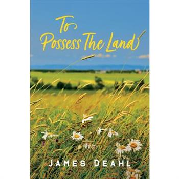 To Possess the Land