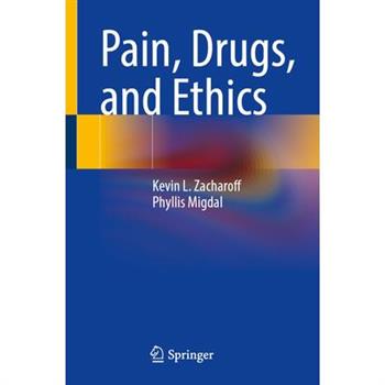 Pain, Drugs, and Ethics