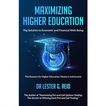 Maximizing Higher Education