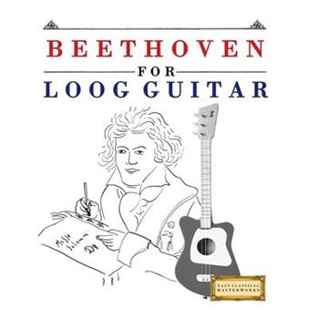 Beethoven for Loog Guitar