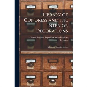 Library of Congress and the Interior Decorations