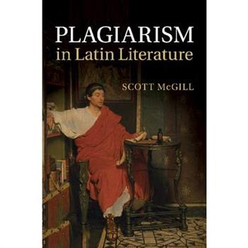 Plagiarism in Latin Literature
