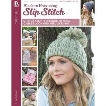 Alaskan Hats Using Slip Stitch