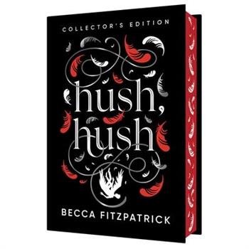 Hush, Hush (Collector's Edition)