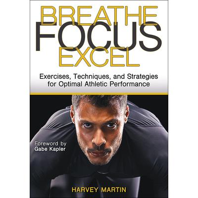 Breathe, Focus, Excel