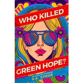 Who Killed Green Hope?