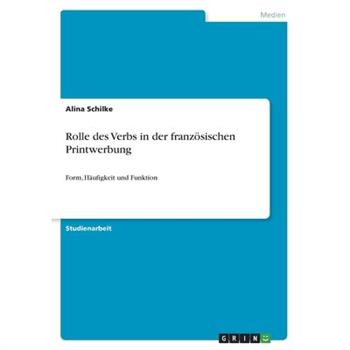 Rolle des Verbs in der franz繹sischen Printwerbung
