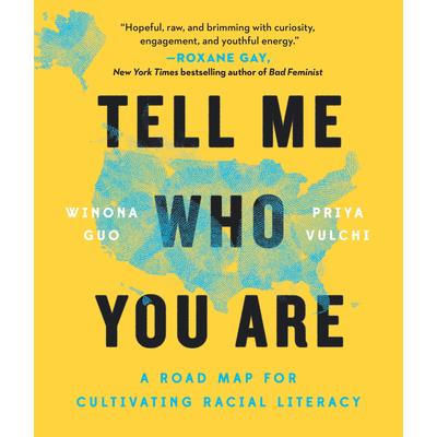 Tell Me Who You Are