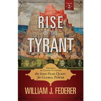 Rise of the Tyrant - Volume 2 of Change to Chains