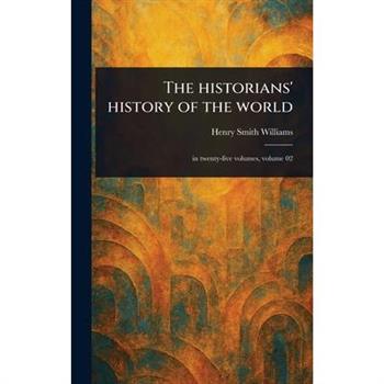The Historians' History of the World