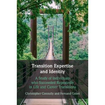 Transition Expertise and Identity