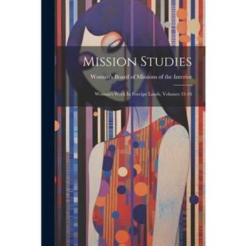 Mission Studies