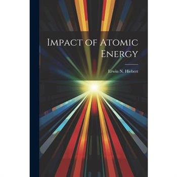 Impact of Atomic Energy