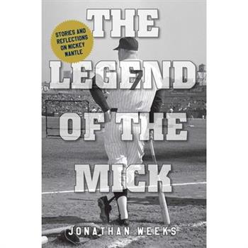 The Legend of the Mick