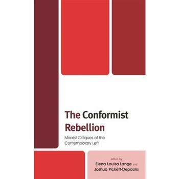 The Conformist Rebellion
