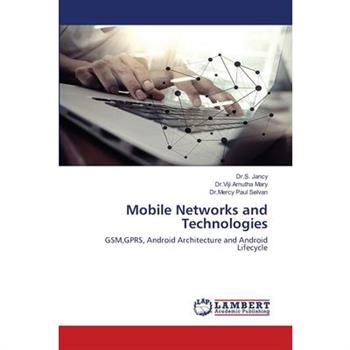 Mobile Networks and Technologies
