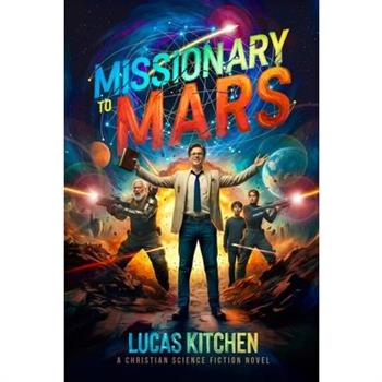 Missionary To Mars