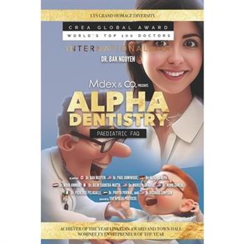 Alpha Dentistry vol. 3 - Paediatric Dentistry FAQ (International version)