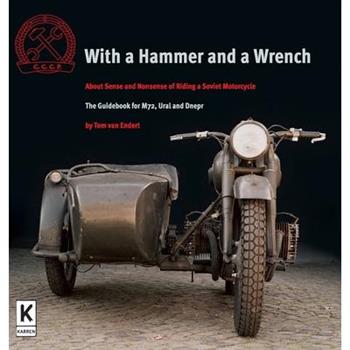 With a Hammer and a Wrench