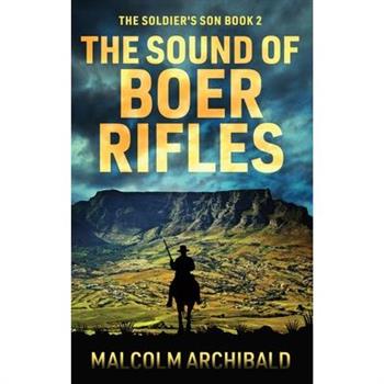 The Sound of Boer Rifles