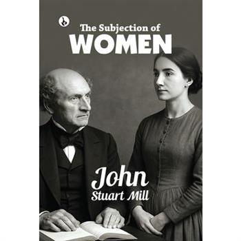 The Subjection of Women