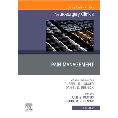 Pain Management, an Issue of Neurosurgery Clinics of North America