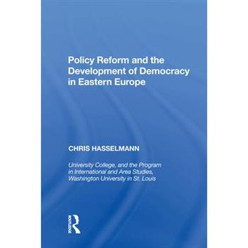 Policy Reform and the Development of Democracy in Eastern Europe