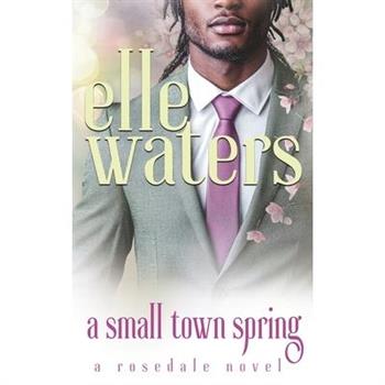 A Small Town Spring