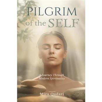 Pilgrim of the Self