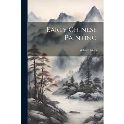 Early Chinese Painting